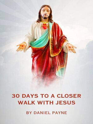 cover image of 30 Days to a Closer Walk With Jesus